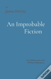 An Improbable Fiction