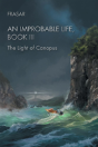 An Improbable Life, Book Iii - Preview