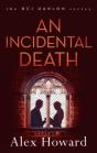 An Incidental Death - Preview