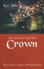 An Incorruptible Crown - Preview