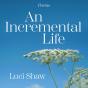 An Incremental Life - Preview
