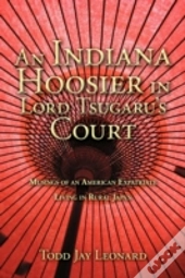 An Indiana Hoosier In Lord Tsugaru'S Court