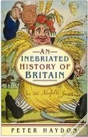 Capa do artigo An Inebriated History Of Britain
