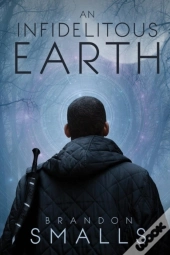 An Infidelitous Earth