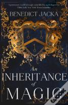 An Inheritance Of Magic