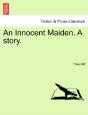 An Innocent Maiden. A Story. - Preview