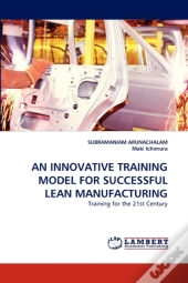 An Innovative Training Model For Successful Lean Manufacturing