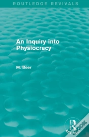 Capa do artigo An Inquiry Into Physiocracy (Routledge Revivals)
