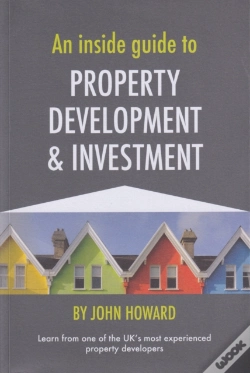 Capa do artigo An Inside Guide To Property Development And Investment