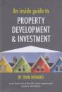 An Inside Guide To Property Development And Investment - Preview