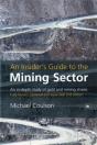 An Insider'S Guide To The Mining Sector - Preview