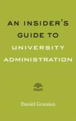 An Insider'S Guide To University Administration