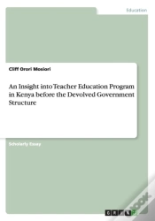 Capa do artigo An Insight Into Teacher Education Program In Kenya Before The Devolved Government Structure