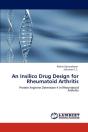 An Insilico Drug Design For Rheumatoid Arthritis - Preview
