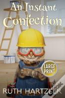 An Instant Confection Large Print