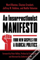 An Insurrectionist Manifesto