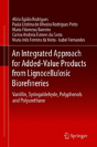 An Integrated Approach For Added-Value Products From Lignocellulosic Biorefineries - Preview