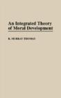 An Integrated Theory Of Moral Development - Preview