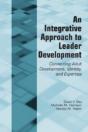 An Integrative Approach To Leader Development - Preview