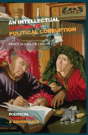 An Intellectual History Of Political Corruption - Preview