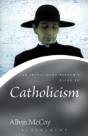 An Intelligent Person'S Guide To Catholicism - Preview