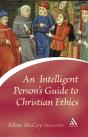 An Intelligent Person'S Guide To Christian Ethics - Preview