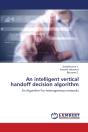An Intelligent Vertical Handoff Decision Algorithm - Preview