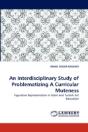 An Interdisciplinary Study Of Problematizing A Curricular Muteness - Preview