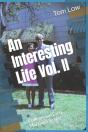 An Interesting Life Vol. Ii: College And - Preview