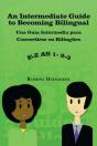 An Intermediate Guide To Becoming Bilingual - Preview
