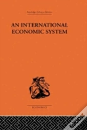 An International Economic System