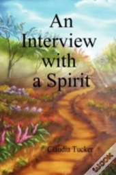 An Interview With A Spirit