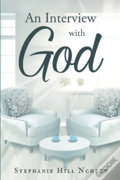 An Interview With God