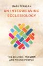 An Interweaving Ecclesiology - Preview