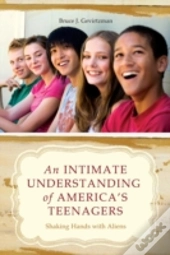 An Intimate Understanding Of America'S Teenagers