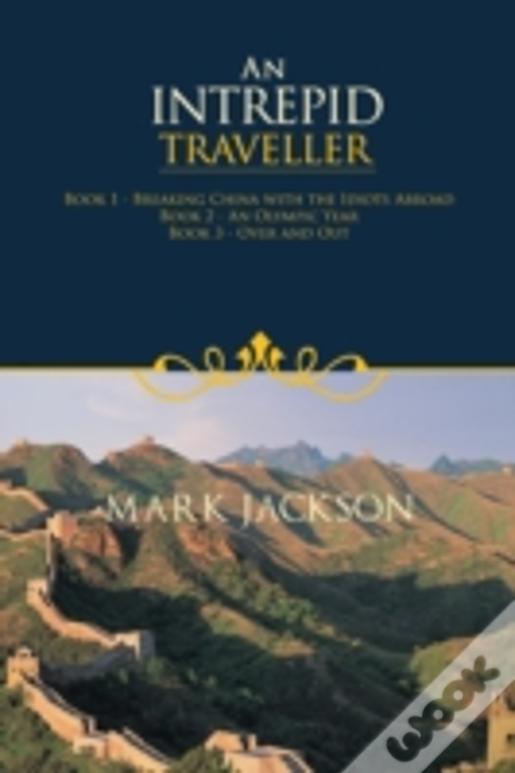 An Intrepid Traveller