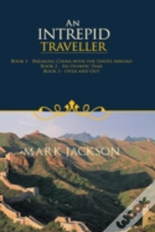 An Intrepid Traveller