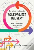 An Introduction To Agile Project Delivery
