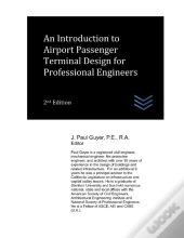 An Introduction To Airport Passenger Terminal Design For Professional Engineers