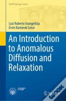 An Introduction To Anomalous Diffusion And Relaxation