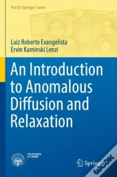 An Introduction To Anomalous Diffusion And Relaxation