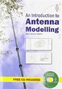 An Introduction To Antenna Modelling - Preview