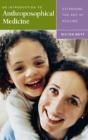 An Introduction To Anthroposophical Medicine - Preview