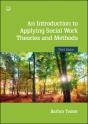 An Introduction To Applying Social Work Theories And Methods 3e - Preview