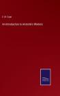 An Introduction To Aristotle'S Rhetoric - Preview