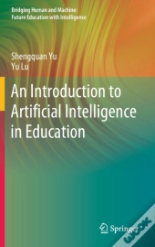 An Introduction To Artificial Intelligence In Education