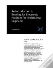 An Introduction To Bonding For Electronic Facilities For Professional Engineers
