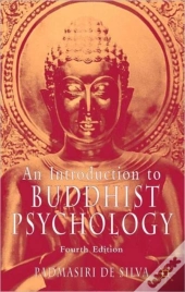 An Introduction To Buddhist Psychology, Fourth Edition
