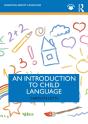 An Introduction To Child Language - Preview