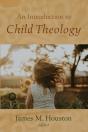 An Introduction To Child Theology - Preview